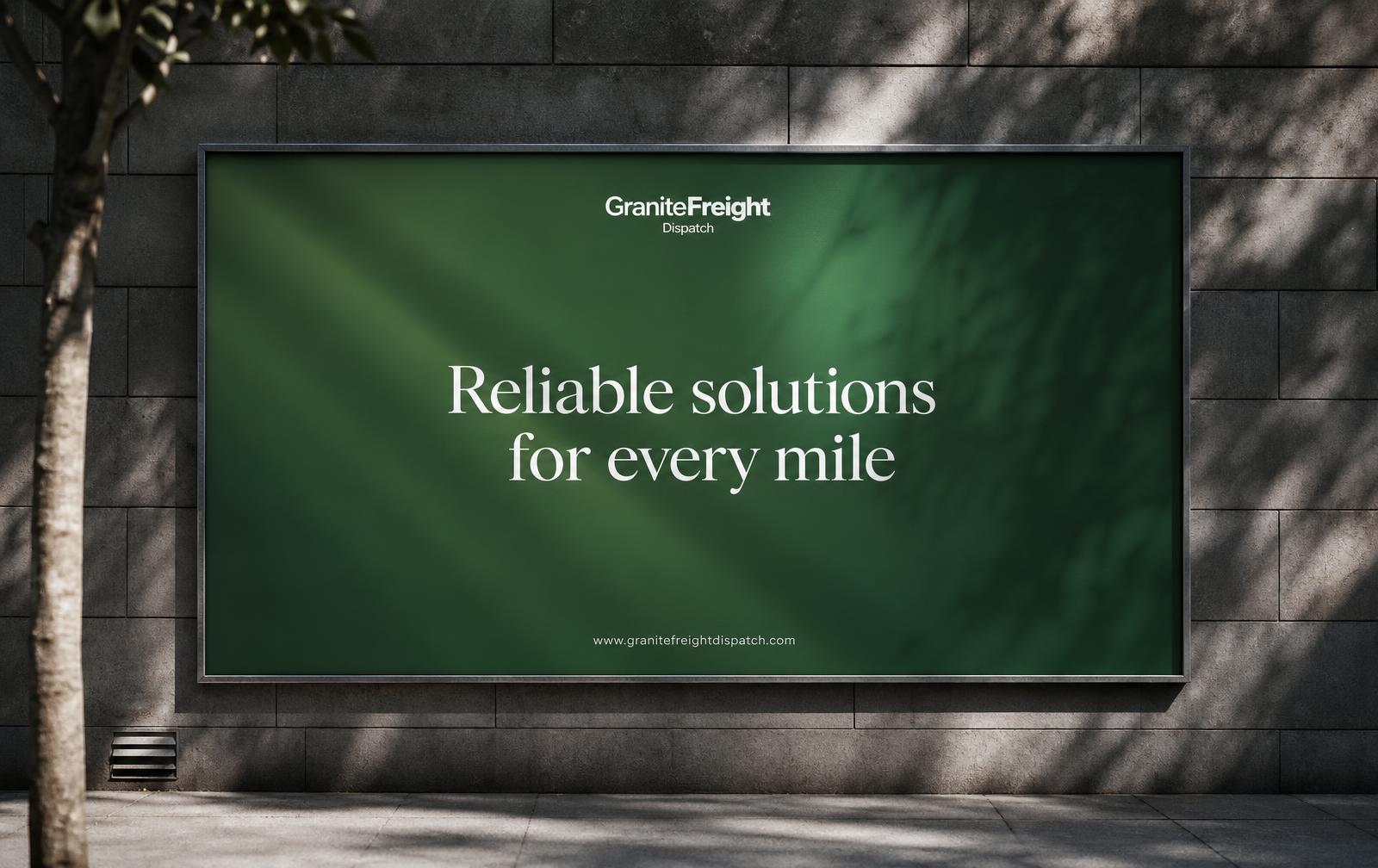 Green GraniteFreight Dispatch billboard on a city wall